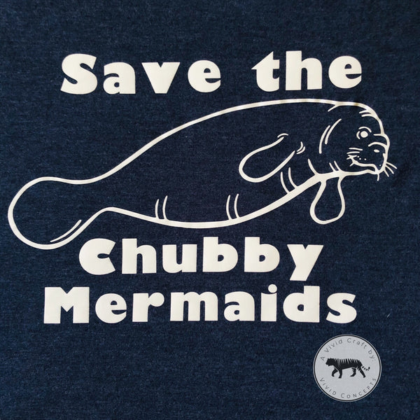Save the Chubby Mermaids Tshirt
